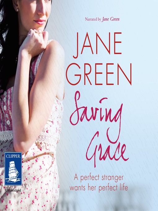 Title details for Saving Grace by Jane Green - Available